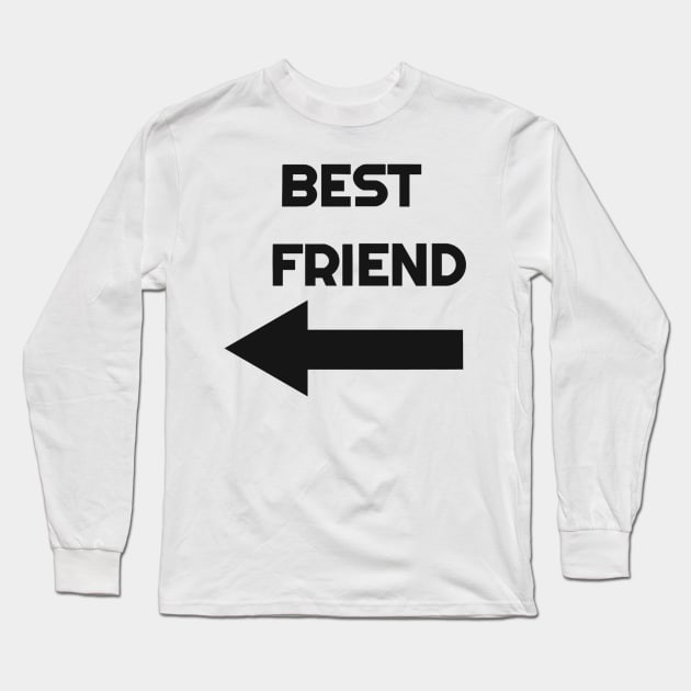 Best Friends with Arrow (right side) Long Sleeve T-Shirt by j__face